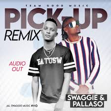 Pick Up by Pallaso Ft Don Swaggie Downloaded from www.phanoxug.com_66fa5a02cace1.jfif